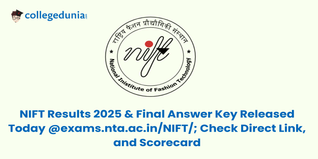 NIFT Results 2025 & Final Answer Key Released Today @exams.nta.ac.in/NIFT/; Check Direct Link, NIFTEE UG/PG Scorecard